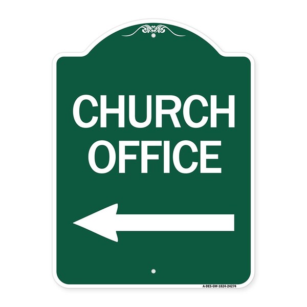 Designer Series Sign-Church Office, Green & White Aluminum Sign, 18" x 24", GW-1824-24274